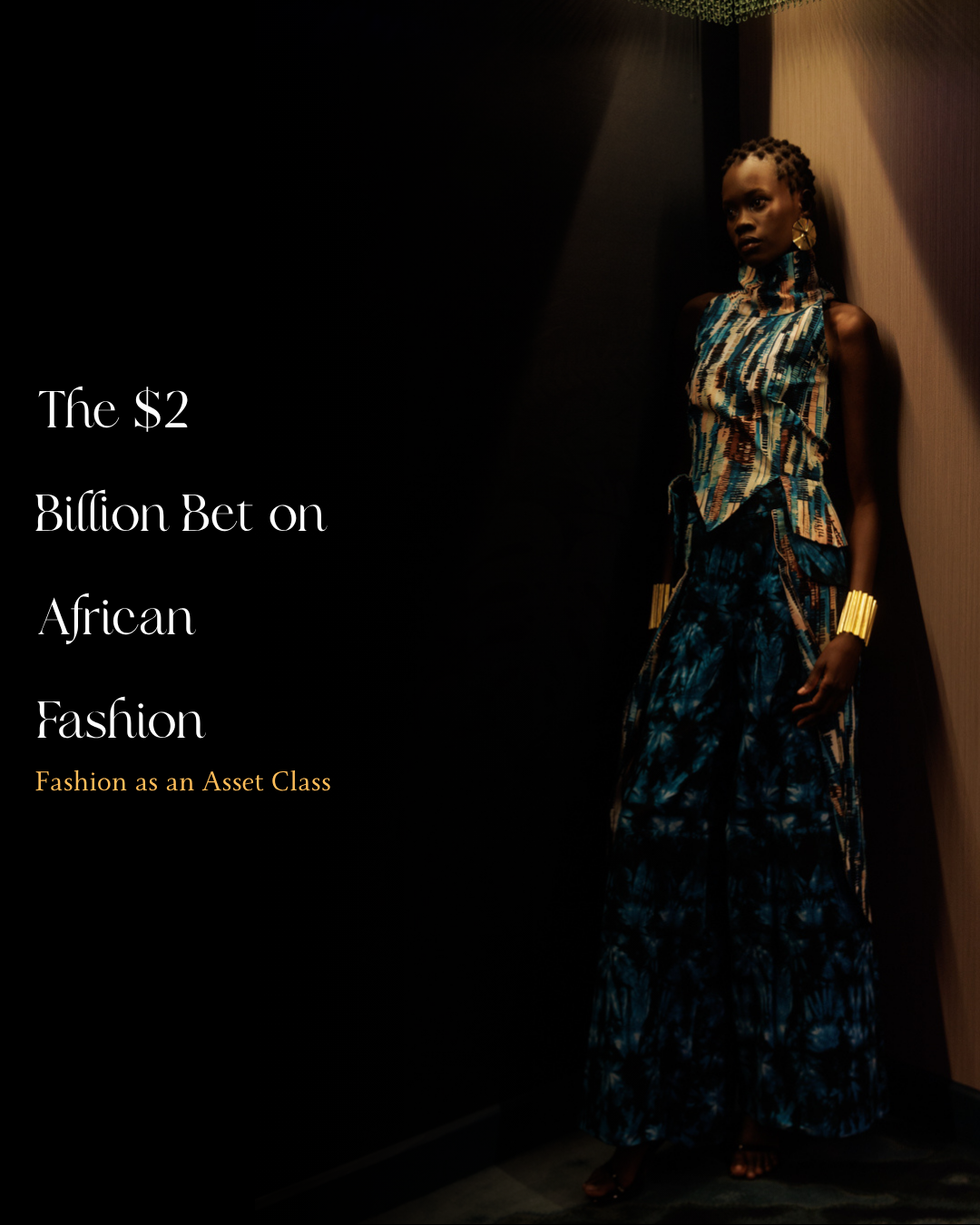 The $2 Billion Bet on African Fashion